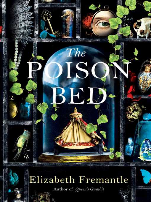 Title details for The Poison Bed by Elizabeth Fremantle - Wait list